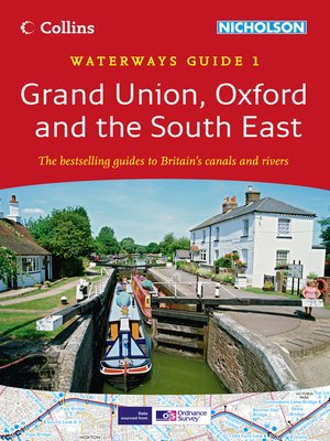 cover image of Grand Union, Oxford & the South East No. 1 (Collins Nicholson Waterways Guides)